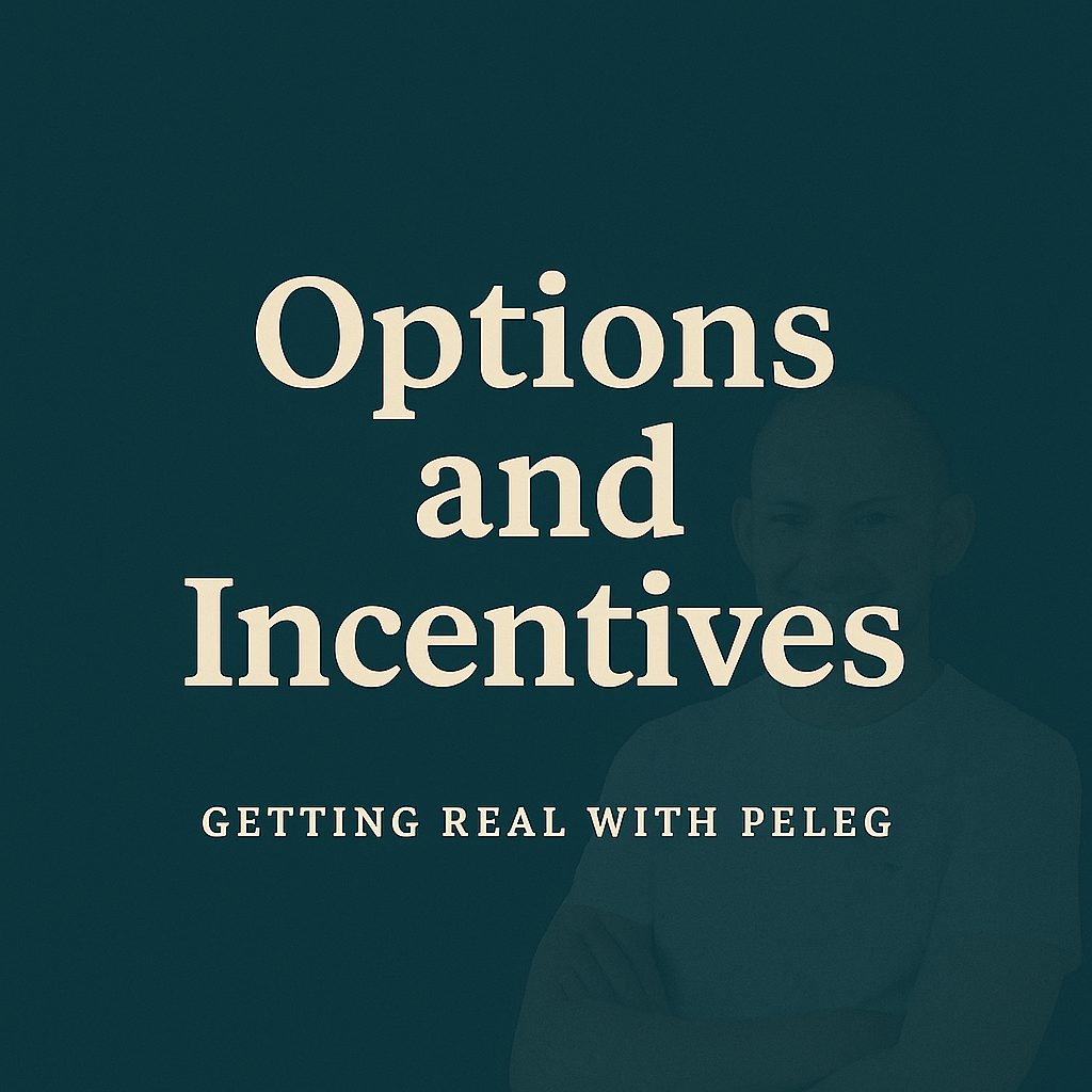 Options and Incentives